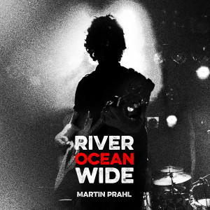 Martin Prahl - River_Ocean_Wide, omslag