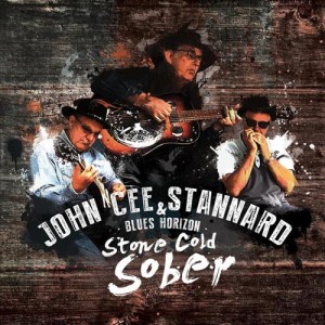 John Cee Stannard & Blues Horizon - Stone Cold Sober, omslag