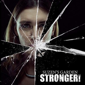 Suzen´s Garden - Stronger!, album