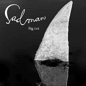 Sadman - The Big Cut, omslag