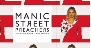 Manic Street Preachers Your Love Alone Is Not Enough