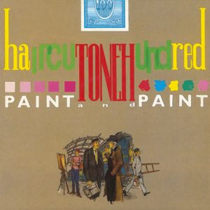 Haircut One Hundred – Paint and Paint: Deluxe Edition