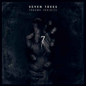 Seven Trees - Trauma Toxicity, omslag