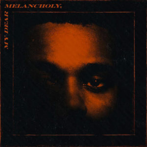 The Weeknd: My Dear Melancholy