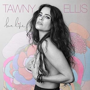 Tawny Ellis - Love Life