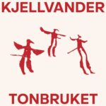 Omslag: Kjellvander Tonbruket - Fossils