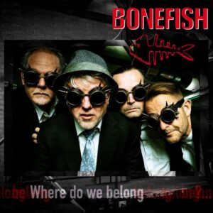 Omslag: Bonefish - Where Do We Belong