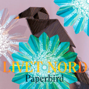 Omslag: Livet Nord - Paperbird