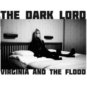 Omslag: Virginia And The Flood - The Dark Lord