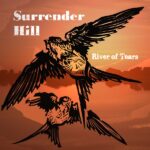 Surrender Hill - River Of Tears